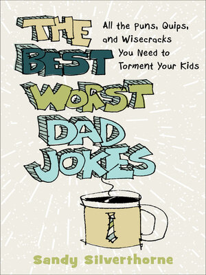 cover image of The Best Worst Dad Jokes